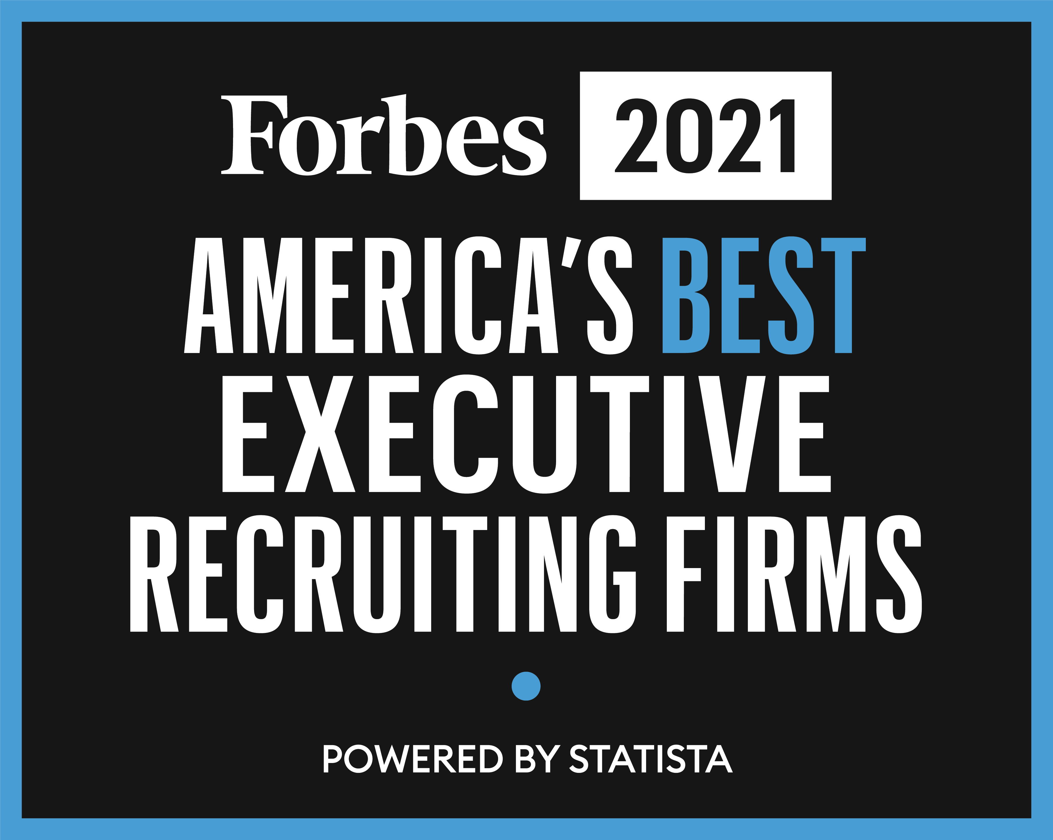 Forbes Americas Best Executive Search Firm!
